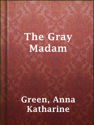 cover image of The Gray Madam